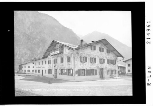 Holzgau im Lechtal / Tirol, Kaufhaus Hammerle : [Kaufhaus Hammerle in Holzgau gegen Pimig]