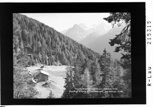 Niederthai bei Umhausen im Ötztal / Tirol, Gasthof Wiesle mit Loibiskogel