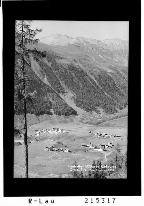 Niederthai 1530 m bei Umhausen, Ötztal / Tirol : [Niederthai im Horlachtal mit Hoher Wasserfalle]