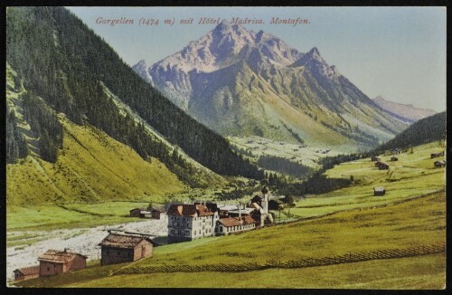 [St. Gallenkirch] Gargellen (1474 m) mit Hôtel Madrisa Montafon