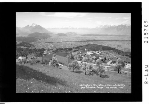 Viktorsberg / Vorarlberg, Sonnenheistätte gegen Schweizer Berge : [Viktorsberg gegen Drei Schwestern / Balfrieser Berge und Alpsteingruppe]