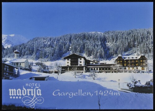 [St. Gallenkirch] Hotel Madrisa Gargellen, 1424 m : [Hotel Madrisa **** Fam. Hans Karl Rhomberg A-6787 Gargellen, Montafon Tel.: 05557 / 6331 ...]