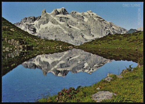 [Tschagguns] Drei Türme Montafon : [Rätikon, Drei Türme, 2828 m mit Tobelsee, Montafon Vorarlberg, Österreich ...]