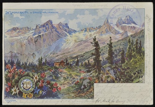 [Tschagguns] Die Lindauerhütte im Gauerthal (Montavon) : [Postkarte An ... in ...]