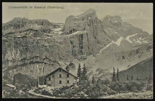 [Tschagguns] Lindauerhütte im Gauertal (Vorarlberg) : [Postkarte ...]