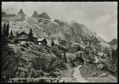 [Tschagguns] Lindauerhütte 1762 m 3 Türme Drusenfluh u. Öfenpass