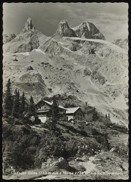 [Tschagguns] Lindauer Hütte 1762 m mit 3 Türme 2786 m