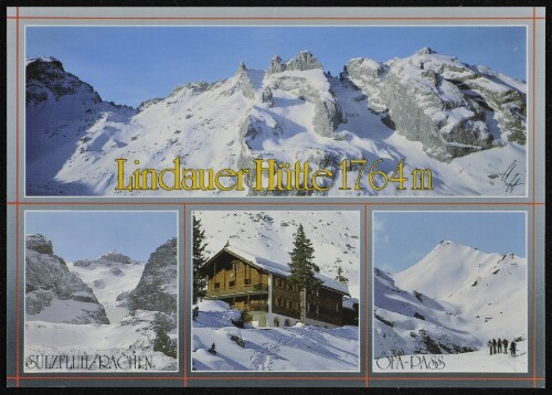 [Tschagguns] Lindauer Hütte 1764 m : Sulzfluh/Rachen : Öfa-Pass : [Lindauer Hütte, 1764 m, im Rätikon mit den Drei Türmen, 2828 m, Sulzfluh und Öfa-Paß Vorarlberg, Österreich ...]