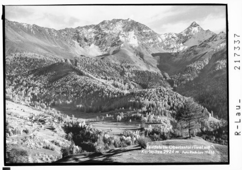Fendels im Oberinntal / Tirol mit Karlspitze 2924 m