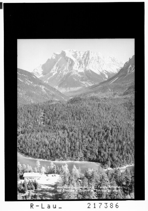 Rasthaus Zugspitzblick an der Fernpaßstrasse mit Blindsee und Zugspitze