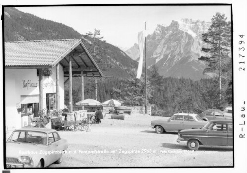Rasthaus Zugspitzblick an der Fernpaßstrasse mit Zugspitze 2963 m