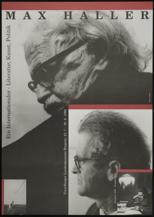 Max Haller : ein Internationaler - Literatur, Kunst, Politik : (Bregenz 1895 - Bregenz 1971)