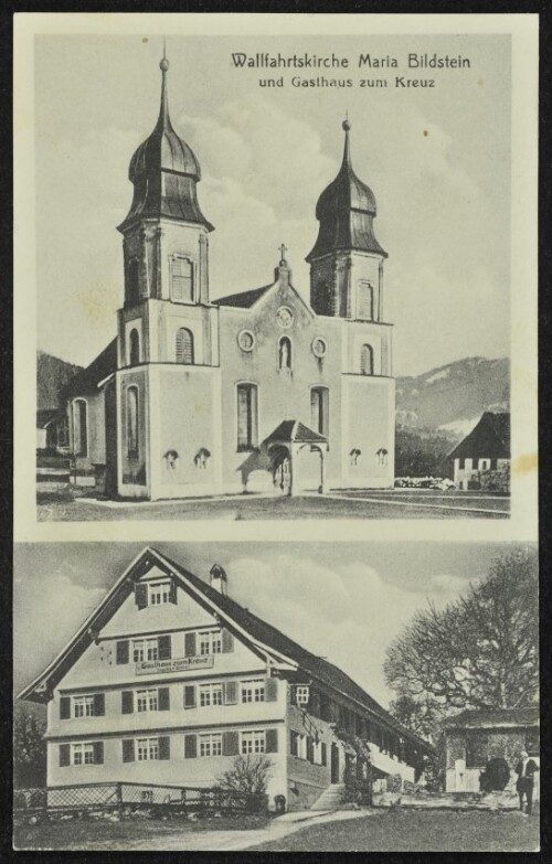 [Bildstein] Wallfahrtskirche Maria Bildstein und Gasthaus zum Kreuz