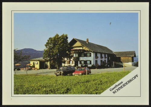 [Buch] Gasthaus Schneiderkopf : [Gasthaus Schneiderkopf Fam. Hubert Eberle Heimen 61, A-6960 Buch Tel.: 0 55 79 / 82 18 ...]