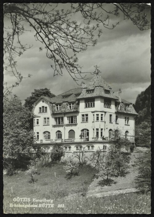 Götzis Vorarlberg : Erholungsheim Rütte