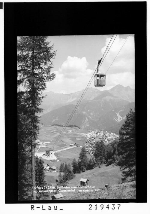 Serfaus 1427 m, Seilbahn zum Kölnerhaus gegen Kaunergrat Oberinntal : [Komperdellbahn bei Serfaus mit Blick zum Glockturmkamm]