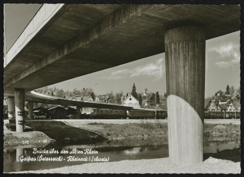 Brücke über den Alten Rhein Gaissau (Österreich) - Rheineck (Schweiz)