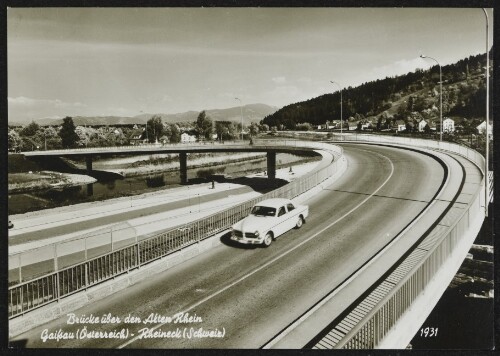 Brücke über den Alten Rhein Gaissau (Österreich) - Rheineck (Schweiz)