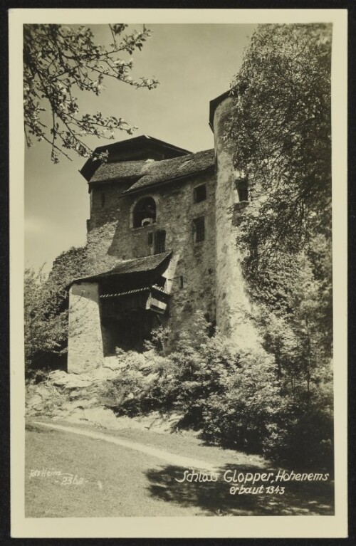 Schloss Glopper, Hohenems erbaut 1343
