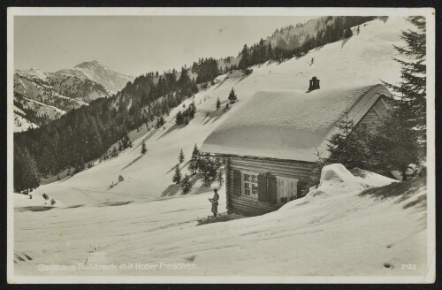 [Hohenems] Gasthaus Fluhereck mit Hoher Freschen : [Gasthaus Fluhereck mit Hoher Freschen ...]