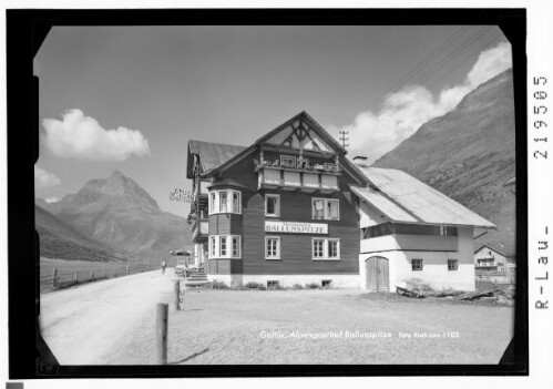 Galtür, Alpengasthof Ballunspitze : [Alpengasthof Ballunspitze in Galtür gegen Ballunspitze]