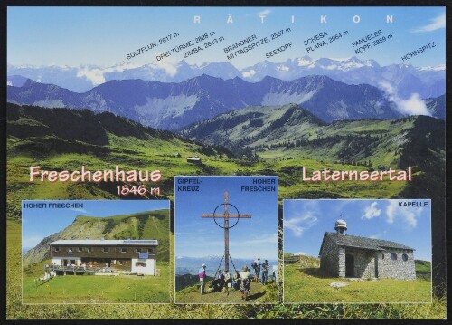 [Laterns] Freschenhaus 1846 m Laternsertal : Kapelle : Rätikon ... : [ÖAV-Freschenhaus, 1846 m Laternsertal, Tel.: 0 66 3 / 96 51 249 ...]