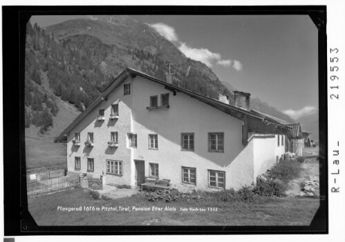 Plangeross 1616 m im Pitztal / Tirol Pension Eiter Alois