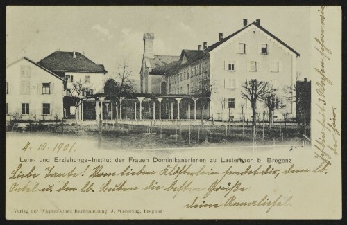 Lehr- und Erziehungs-Institut der Frauen Dominikanerinnen zu Lauterach b. Bregenz : [Correspondenz-Karte ...]