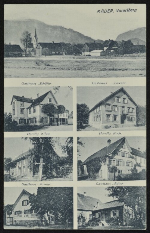 Mäder, Vorarlberg : Gasthaus  Schäfle  : Gasthaus  Löwen  : Handlg. Kilga : Handlg. Koch : Gasthaus  Krone  : Gasthaus  Adler 