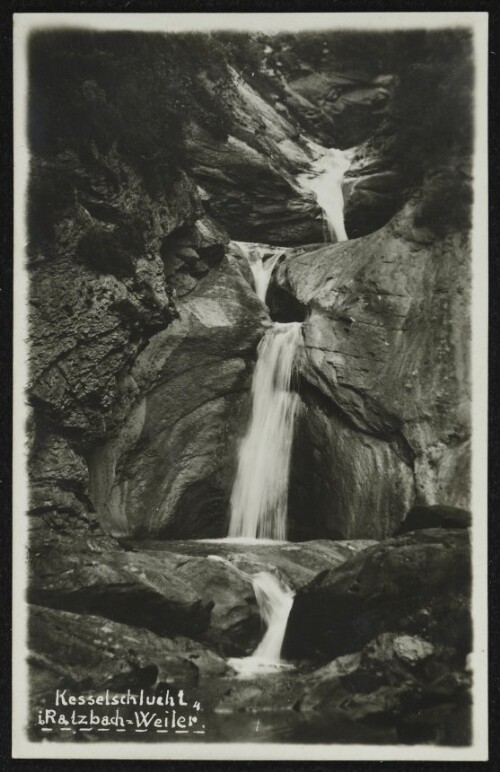 Kesselschlucht i. Ratzbach - Weiler