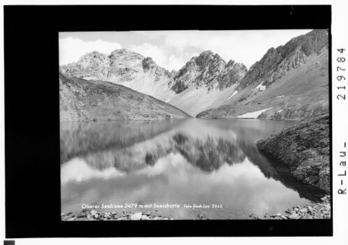 Oberer Seebisee 2479 m mit Seescharte : [Oberer Seewisee mit Seescharte und Seeschartenspitze]