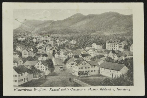 Rickenbach Wolfurt : Konrad Bohle Gasthaus z. Mohren Bäckerei u. Handlung