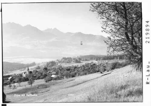 Düns mit Seilbahn : [Düns gegen westlichen Rhätikon mit Hohe Köpfe und Drei Schwestern]