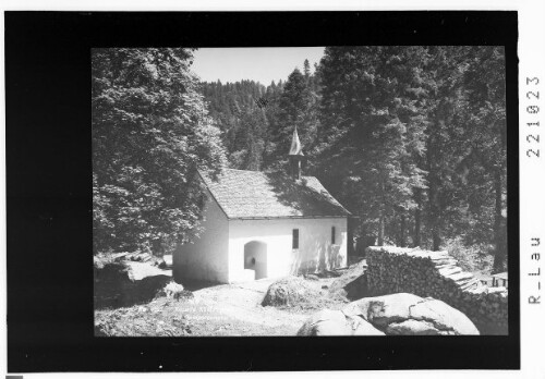 Kapelle Kühbruggen im Gamperdonatal / Vorarlberg : [Kapelle Kühbrugg]