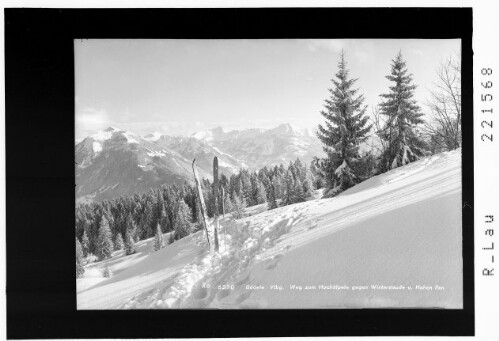 Bödele Vorarlberg / Weg zum Hochälpele gegen Winterstaude und Hohen Ifen