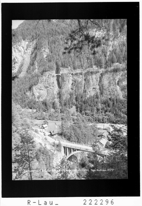 Zollamt und Brücke Schalkl / Oberinntal in Tirol