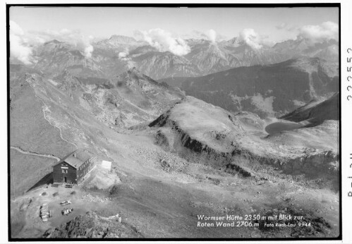 Wormser Hütte 2350 m mit Blick zur Roten Wand
