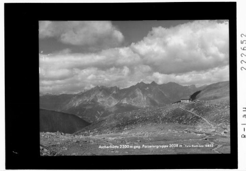 Ascherhütte 2300 m gegen Parseiergruppe 3038 m