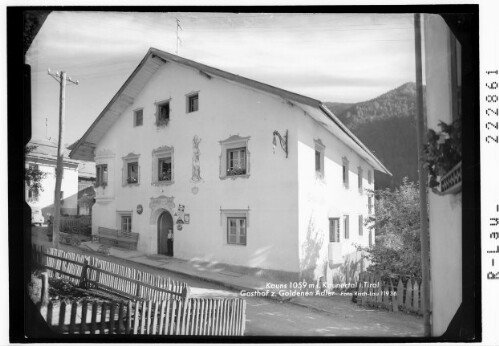 Kauns 1059 m / Kaunertal in Tirol / Gasthof zum Goldenen Adler