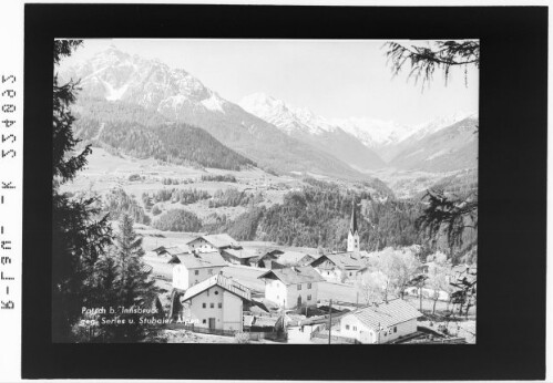 Patsch bei Innsbruck gegen Serles und Stubaier Alpen : [Patsch bei Innsbruck gegen Stubaier Alpen mit Serles - Habicht - Zuckerhütl und Pfandlspitze]