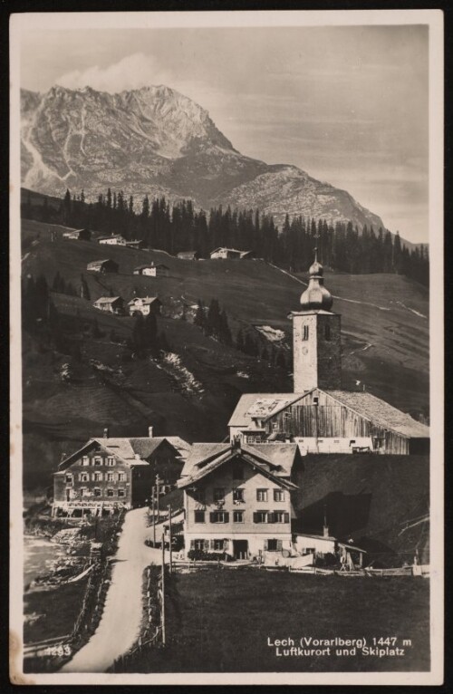 Lech (Vorarlberg) 1447 m Luftkurort und Skiplatz : [Lech a. Arlberg, 1447 m Luftkurort und Skiplatz Gasthaus zur Krone, W. Pfefferkorn ...]