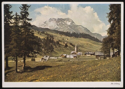 [Lech] Am Arlberg : [Lech am Arlberg mit dem Karhorn und Oberlech (Tirol-Vorarlberg) ...]