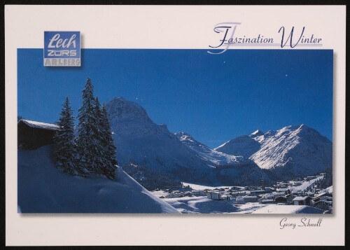 Lech Zürs Arlberg Faszination Winter : [Lech am Arlberg mit seinem Wahrzeichen  Omeshorn  ...]