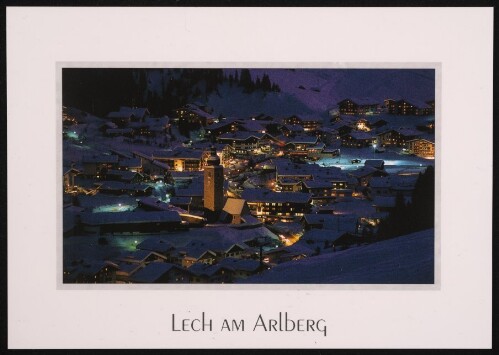 Lech am Arlberg : [Internationaler Wintersportplatz Lech am Arlberg Vorarlberg, Österreich ...]