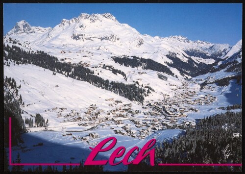 Lech : [Internationaler Wintersportplatz Lech am Arlberg, 1450 m mit Widderstein und Karhorn, 2416 m, Vorarlberg, Österreich ...]