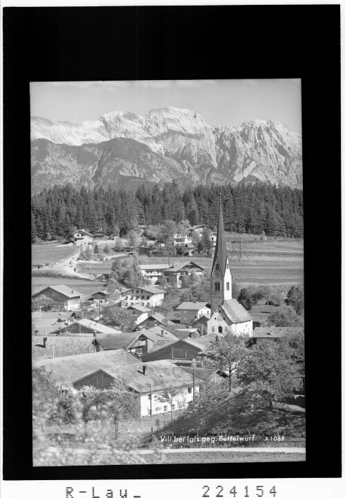 Vill bei Igls gegen Bettelwurf