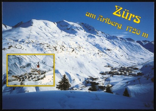 [Lech] Zürs am Arlberg, 1720 m : [Internationaler Wintersportplatz Zürs am Arlberg, 1720 m gegen Roggspitze und Trittkopf Vorarlberg, Österreich ...]