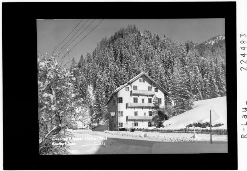 Gries am Brenner 1168 m Tirol / Gasthof Rose