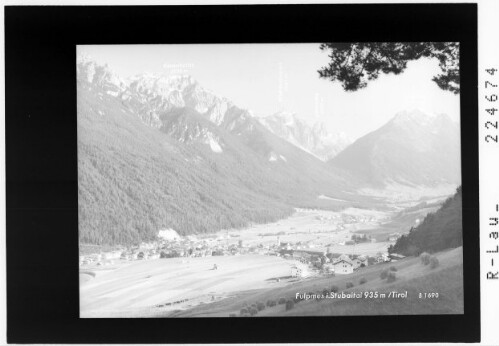 Fulpmes im Stubaital 935 m / Tirol