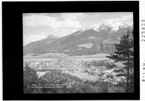 Telfs in Tirol 650 m gegen Hocheder und Rietzer Grieskogel 2884 m